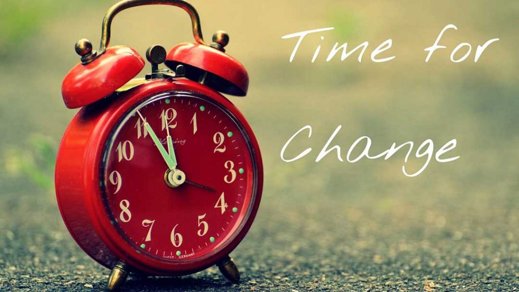 Time for change